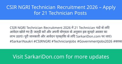CSIR NGRI Technician Recruitment 2026 Apply for 21 Technician Posts - Government Job Notification | SarkariDon