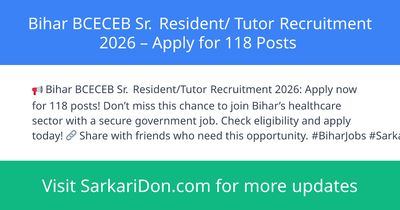 Bihar BCECEB Sr Resident Tutor Recruitment 2026 Apply for 118 Posts - Government Job Notification | SarkariDon
