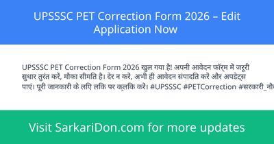 UPSSSC PET Correction Form 2026 Edit Application Now - Sarkari Naukri Update | SarkariDon