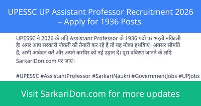 UPESSC UP Assistant Professor Recruitment 2026 Apply for 1936 Posts - Government Job Notification | SarkariDon