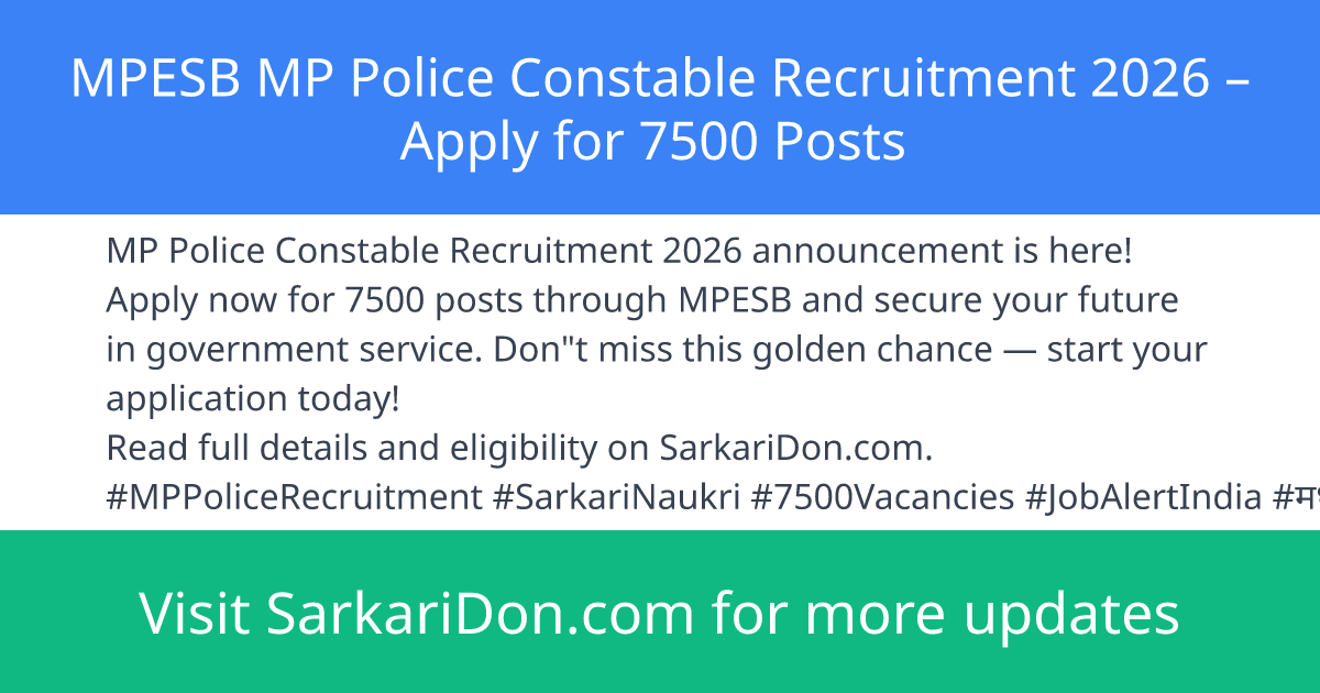 MPESB MP Police Constable Recruitment 2026 Apply for 7500 Posts - Government Job Notification | SarkariDon