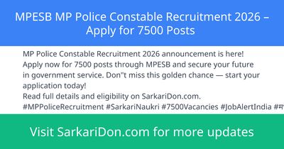 MPESB MP Police Constable Recruitment 2026 Apply for 7500 Posts - Government Job Notification | SarkariDon