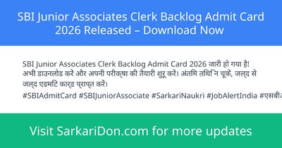 SBI Junior Associates Clerk Backlog Admit Card 2026 Released Download Now - Admit Card Download | SarkariDon