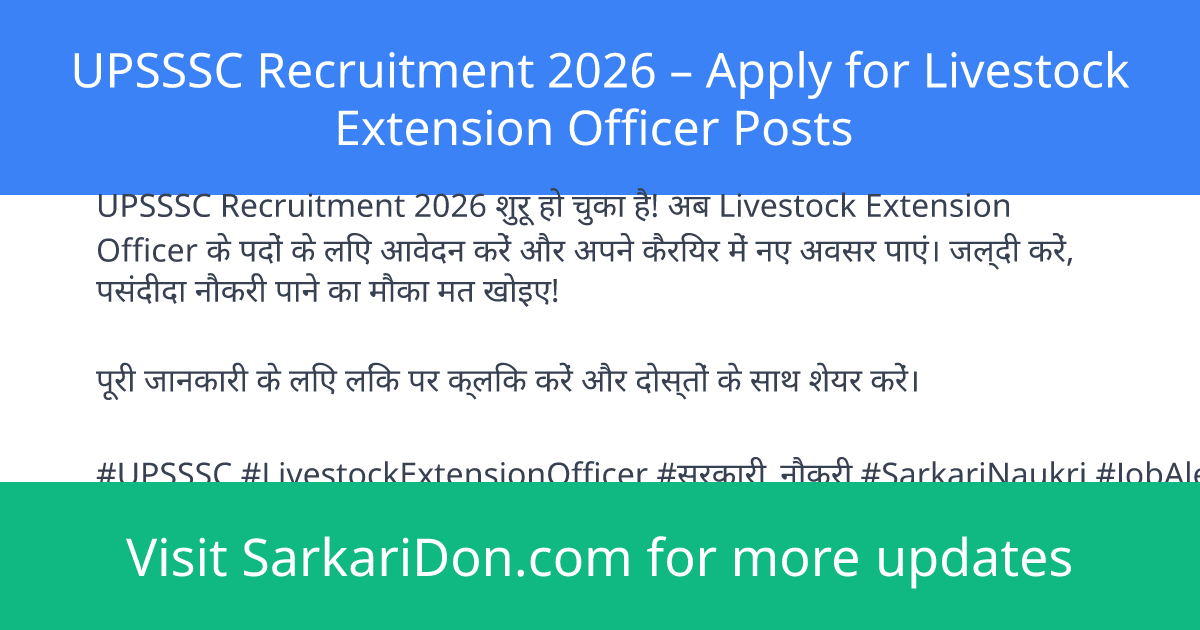 UPSSSC Recruitment 2026 Apply for Livestock Extension Officer Posts - Government Job Notification | SarkariDon