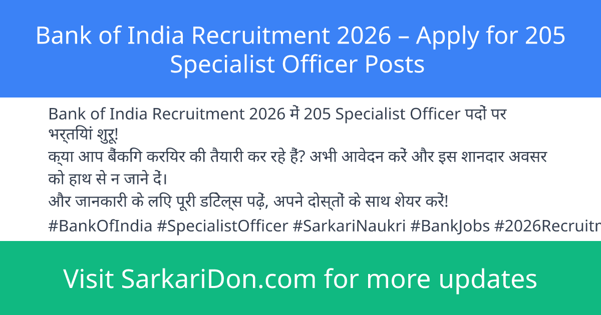 Bank of India Recruitment 2026 Apply for 205 Specialist Officer Posts - Government Job Notification | SarkariDon