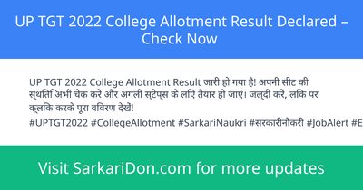 UP TGT 2022 College Allotment Result Declared Check Now - Exam Result Announcement | SarkariDon