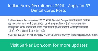 Indian Army Recruitment 2026 Apply for 37 Dental Corps Posts - Government Job Notification | SarkariDon