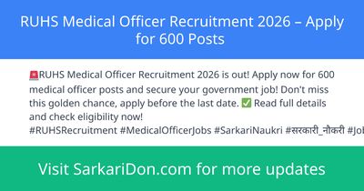 RUHS Medical Officer Recruitment 2026 Apply for 600 Posts - Government Job Notification | SarkariDon