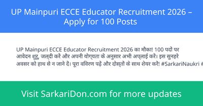UP Mainpuri ECCE Educator Recruitment 2026 Apply for 100 Posts - Government Job Notification | SarkariDon