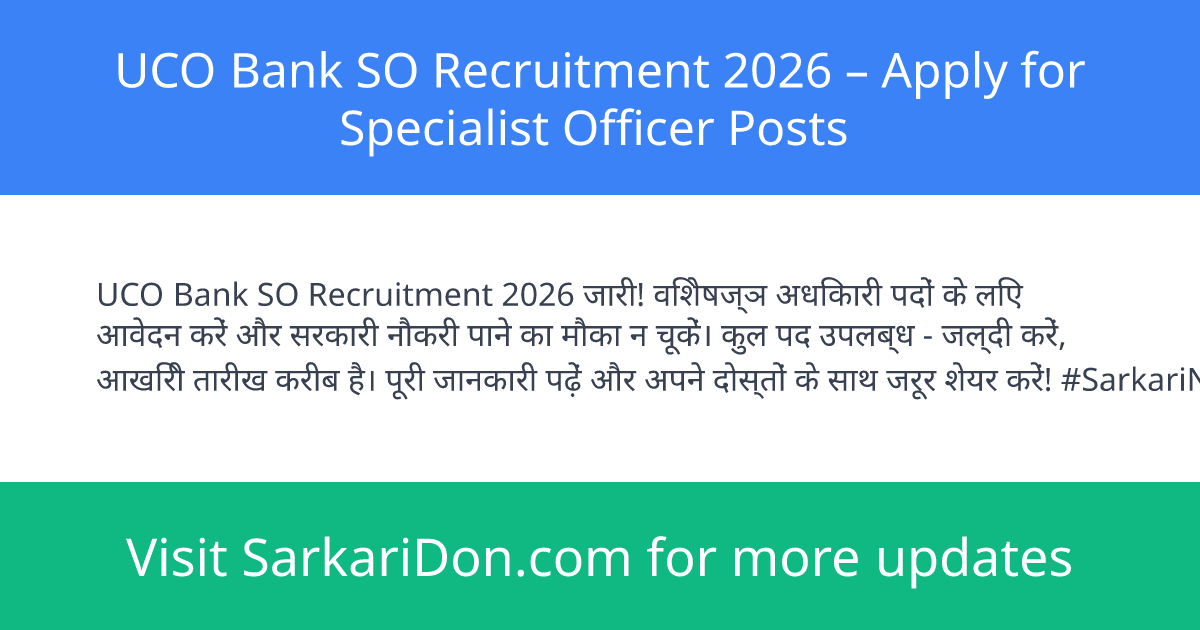 UCO Bank SO Recruitment 2026 Apply for Specialist Officer Posts - Government Job Notification | SarkariDon