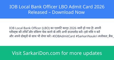 IOB Local Bank Officer LBO Admit Card 2026 Released Download Now - Admit Card Download | SarkariDon