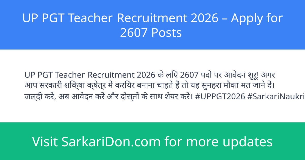 UP PGT Teacher Recruitment 2026 Apply for 2607 Posts - Government Job Notification | SarkariDon
