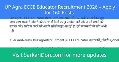 UP Agra ECCE Educator Recruitment 2026 Apply for 160 Posts - Government Job Notification | SarkariDon