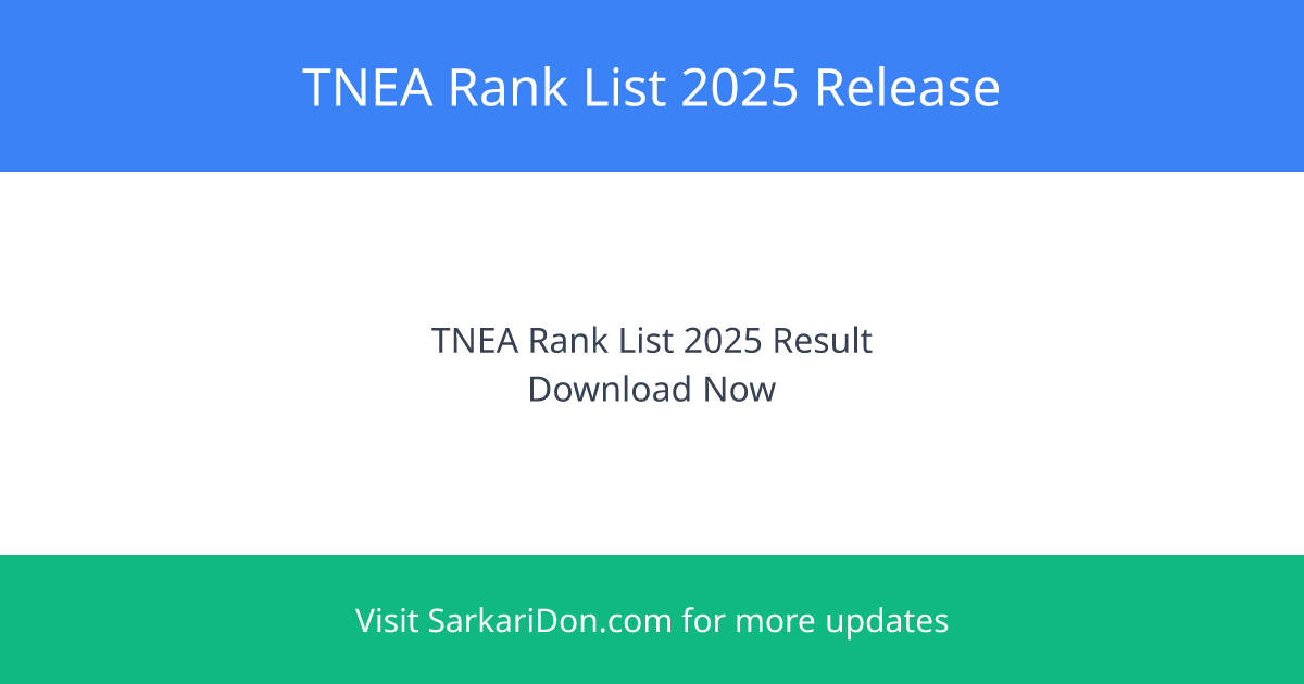 TNEA Rank List 2025 Release Live Updates and Direct Download Link - Exam Result Announcement | SarkariDon