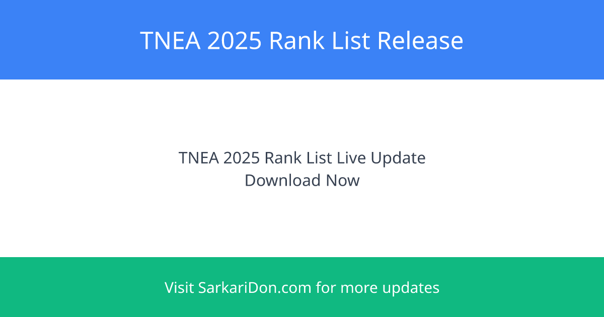 TNEA 2025 Rank List Live Updates and Direct Download Link - Exam Result Announcement | SarkariDon